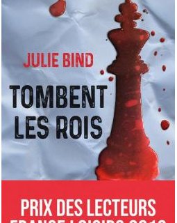 Tombent les rois - Julie Bind