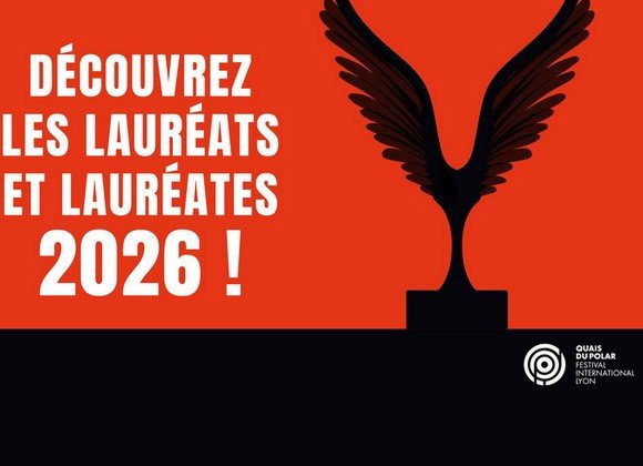 Les lauréats et lauréates de la 22e édition de Quais du polar&nbsp;!