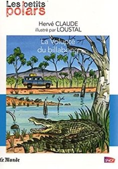 La volupté du bilabong - Hervé Claude 