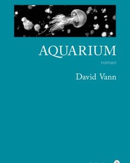 Aquarium - David Vann
