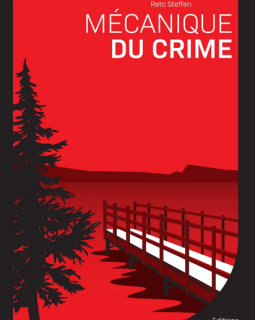 Mécanique du crime - Reto Steffen