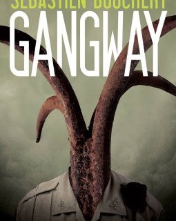 Gangway - Sébastien Bouchery