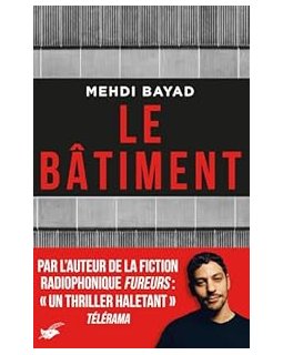 Le Bâtiment - Mehdi Bayad