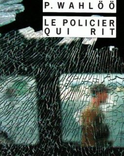 Le Policier qui rit - Maj Sjöwall et Per Wahlöö