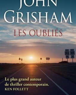 Les Oubliés - John Grisham