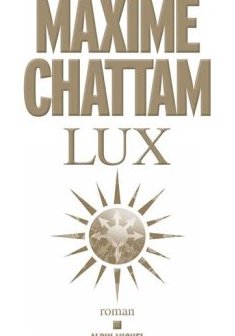 Lux - Maxime Chattam