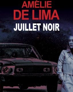 Juillet Noir - Amélie de Lima