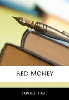 Red Money - Fergus Hume