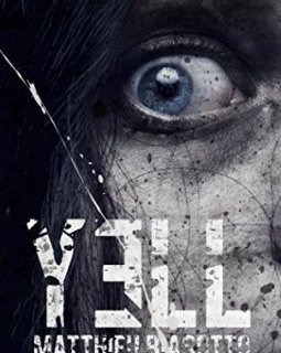 Yell : (Thriller) - Matthieu Biasotto