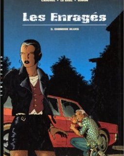 Les Enragés, tome 3. Chinook Blues