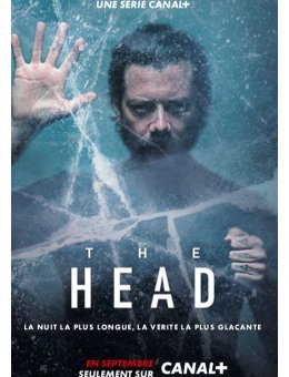 The Head - Un thriller polaire sur CANAL+
