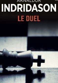 Le duel - Arnaldur Indridason