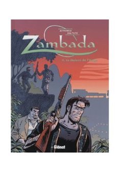 Zambada Tome 2 - La Maison de l'Ange - Jean-Pierre Autheman 