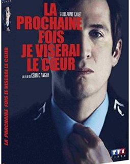 La prochaine fois je viserai le coeur - Cédric Anger