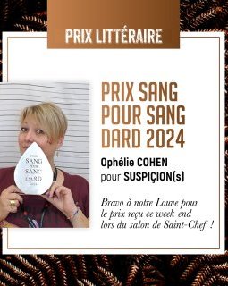 Le « Prix Sang pour Sang Dard » pour Ophélie Cohen.