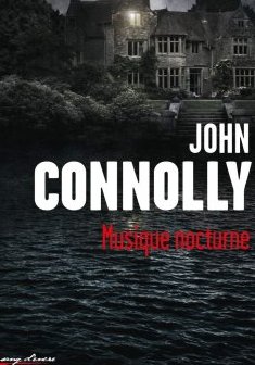 Musique nocturne - John Connolly