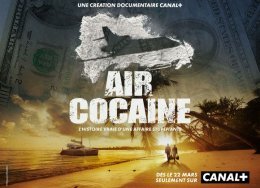 Air Cocaïne, un documentaire sur une affaire exceptionnelle ! Son réalisateur est notre invité. 