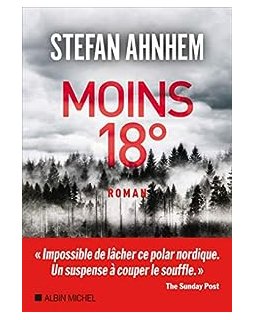Moins 18° - Stefan Ahnhem