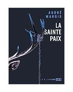 La Sainte paix - André Marois
