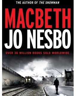 Macbeth, le prochain Jo Nesbo