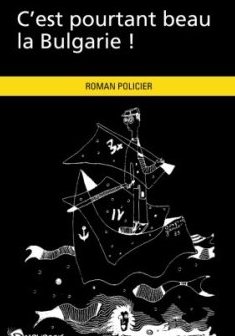 C'est pourtant beau la Bulgarie !