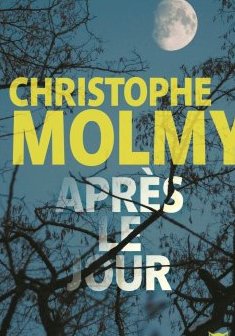 Après le jour - Christophe Molmy