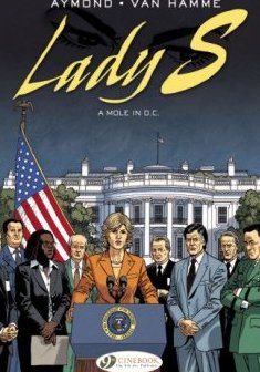 Lady S. - tome 4 A mole in D.C. (04) - Aymond - Jean Van hamme