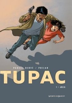 Tupac, Tome 1 : Julia