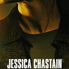 Heartland, le thriller avec Jessica Chastain, a sa bande-annonce ! 