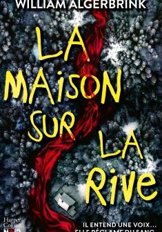 La Maison sur la rive - William Älgebrink