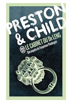 Le Cabinet du Dr Leng - Preston&Child