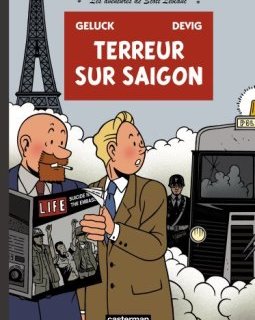 Les aventures de Scott Leblanc, Tome 3 : Terreur sur Saigon - Devig - Camille Paganotto - Philippe Geluck -