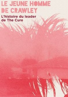 Le jeune homme de Crawley - Jérémy Wulc