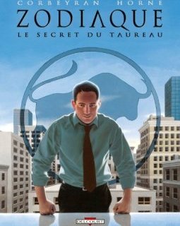 Zodiaque T02 : Le secret du Taureau - Eric Corbeyran - Horne - Guy Delcourt