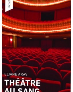 Théâtre au Sang d'Eliane Arav