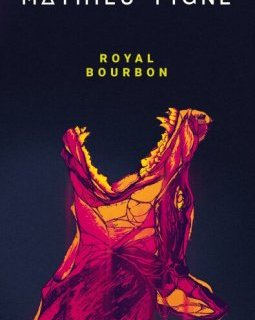 Royal Bourbon - Mathieu Pigné