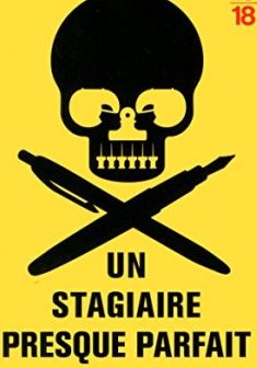 Un stagiaire presque parfait - Shane Kuhn