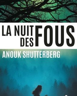 L'interrogatoire d'Anouk Shutterberg pour La nuit des fous 