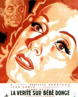 La vérité sur Bébé Donge - Henri Decoin