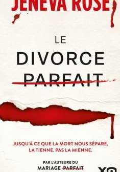 Le divorce parfait - Jeneva Rose