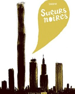 Sueurs noires - Stephane Soularue