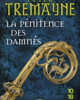 La pénitence des damnés - Peter TREMAYNE