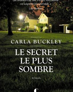 Le secret le plus sombre - Carla Buckley