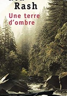 Une terre d'ombre - Ron Rash