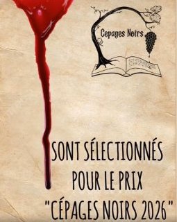 La sélection du prix Cépages Noirs !