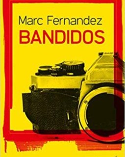 Bandidos - Marc Fernandez