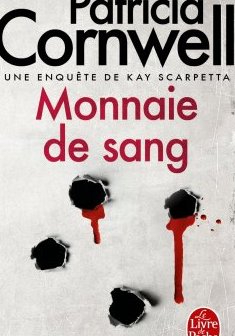 Monnaie de sang - Patricia Cornwell