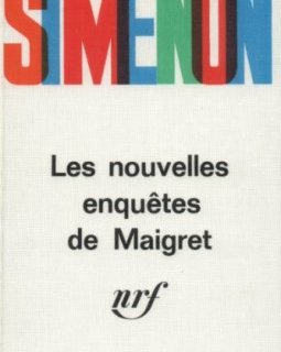 Les Nouvelles Enquêtes de Maigret - Georges Simenon