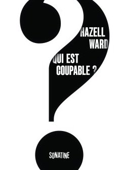 Qui est coupable ? - Hazell Ward