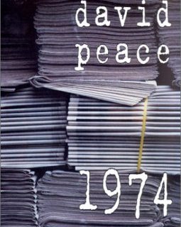 1974 - Prix du roman noir étranger, Cognac 2002 - David Peace